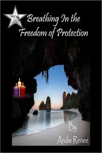 #5~Breathing In the Freedom of Protection